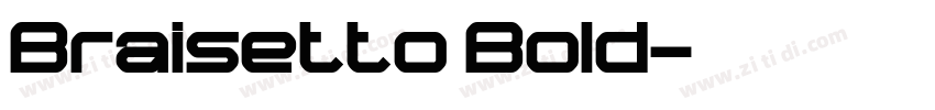 Braisetto Bold字体转换